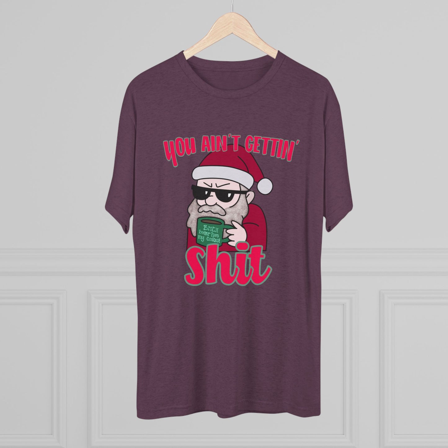Funny Santa Shirt — "You Ain't Gettin' Shit" Christmas Tee, Hand Drawn Design
