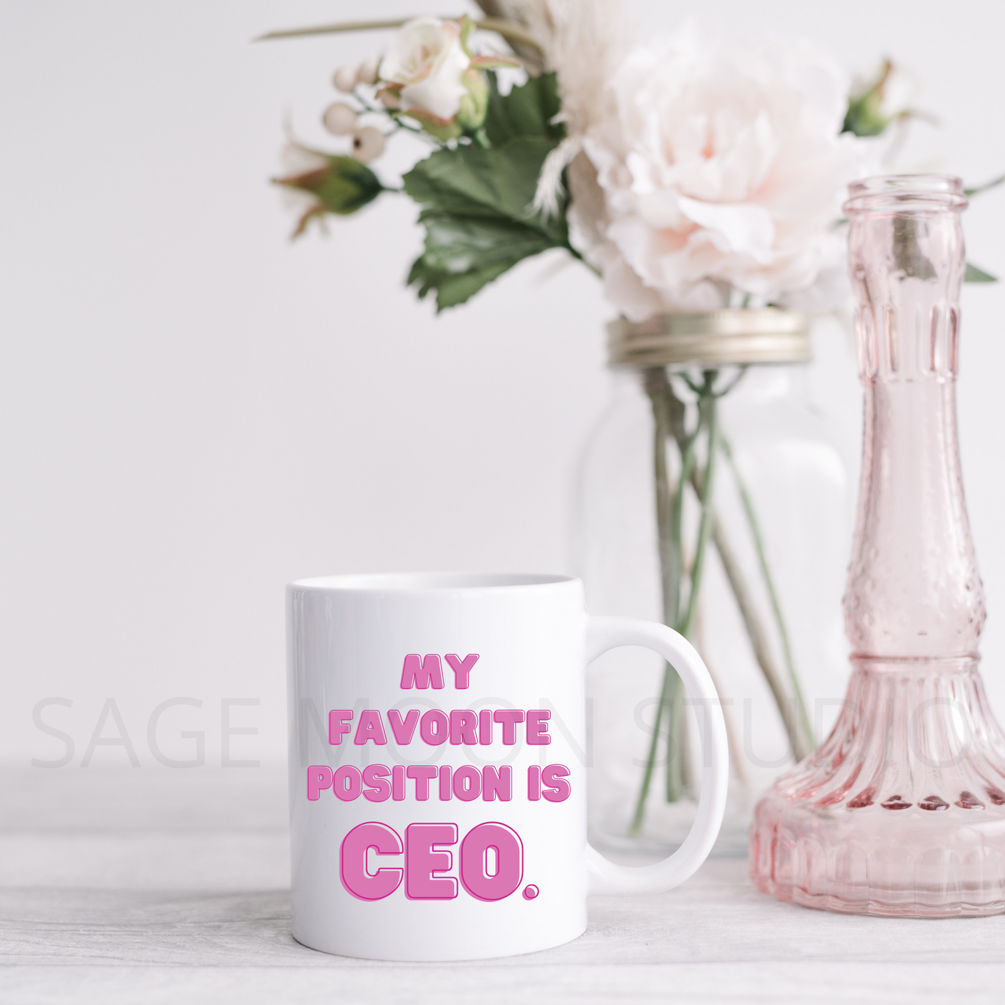 My Favorite Position is CEO Coffee Mug 12oz