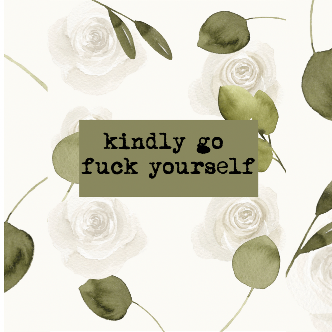 Kindly Go F Yourself 20oz Drink Tumbler