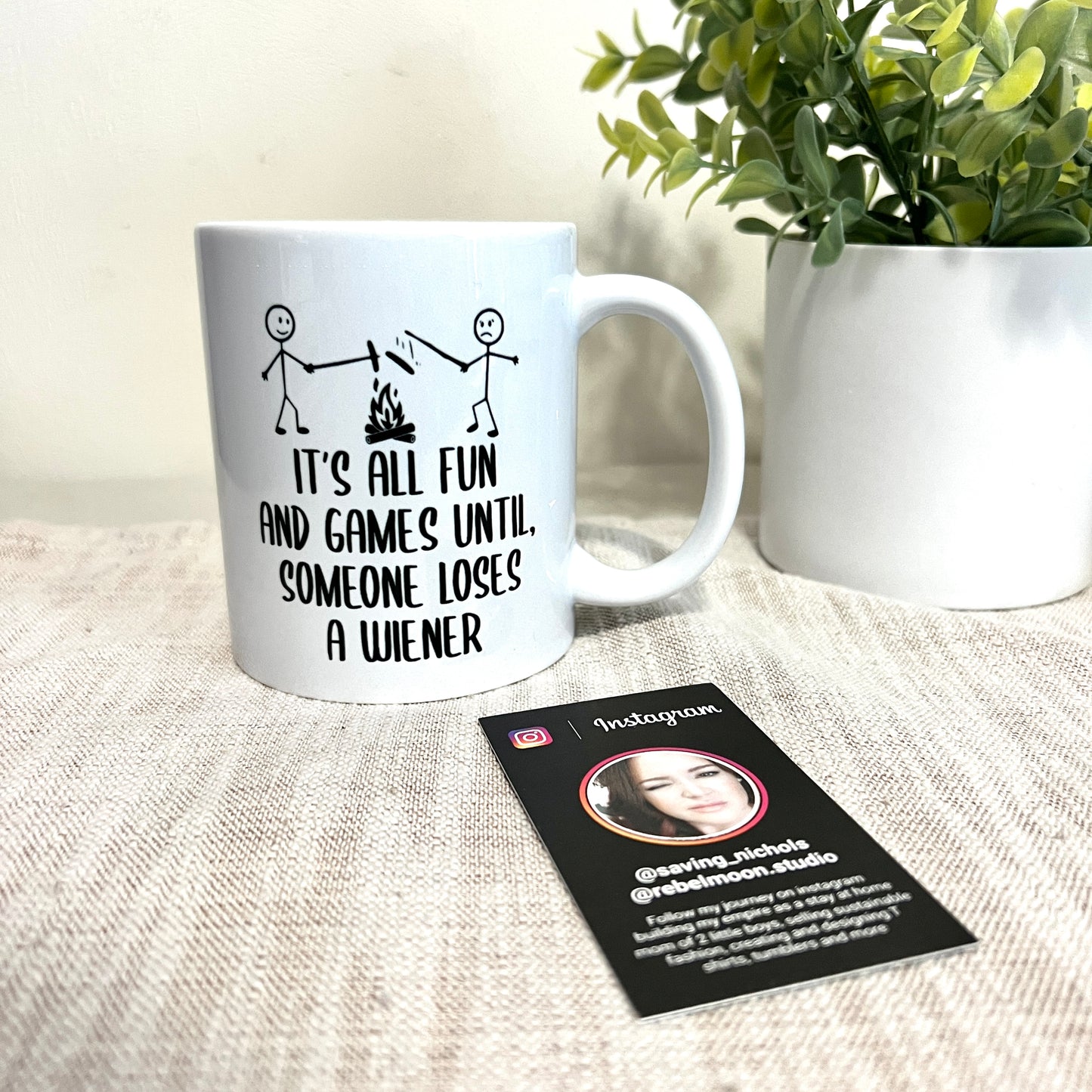 It’s all fun and games, wiener, camping, 11oz coffee mug