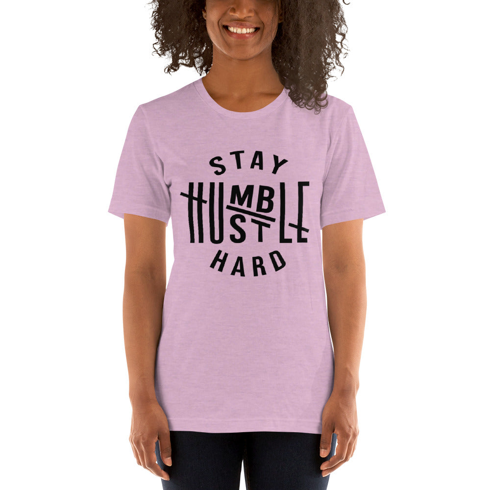 Stay Humble Hustle Hard Short-Sleeve Unisex T-Shirt