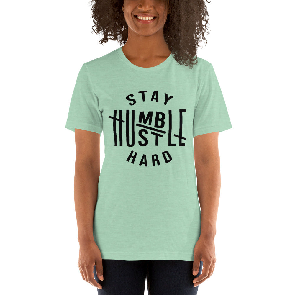 Stay Humble Hustle Hard Short-Sleeve Unisex T-Shirt