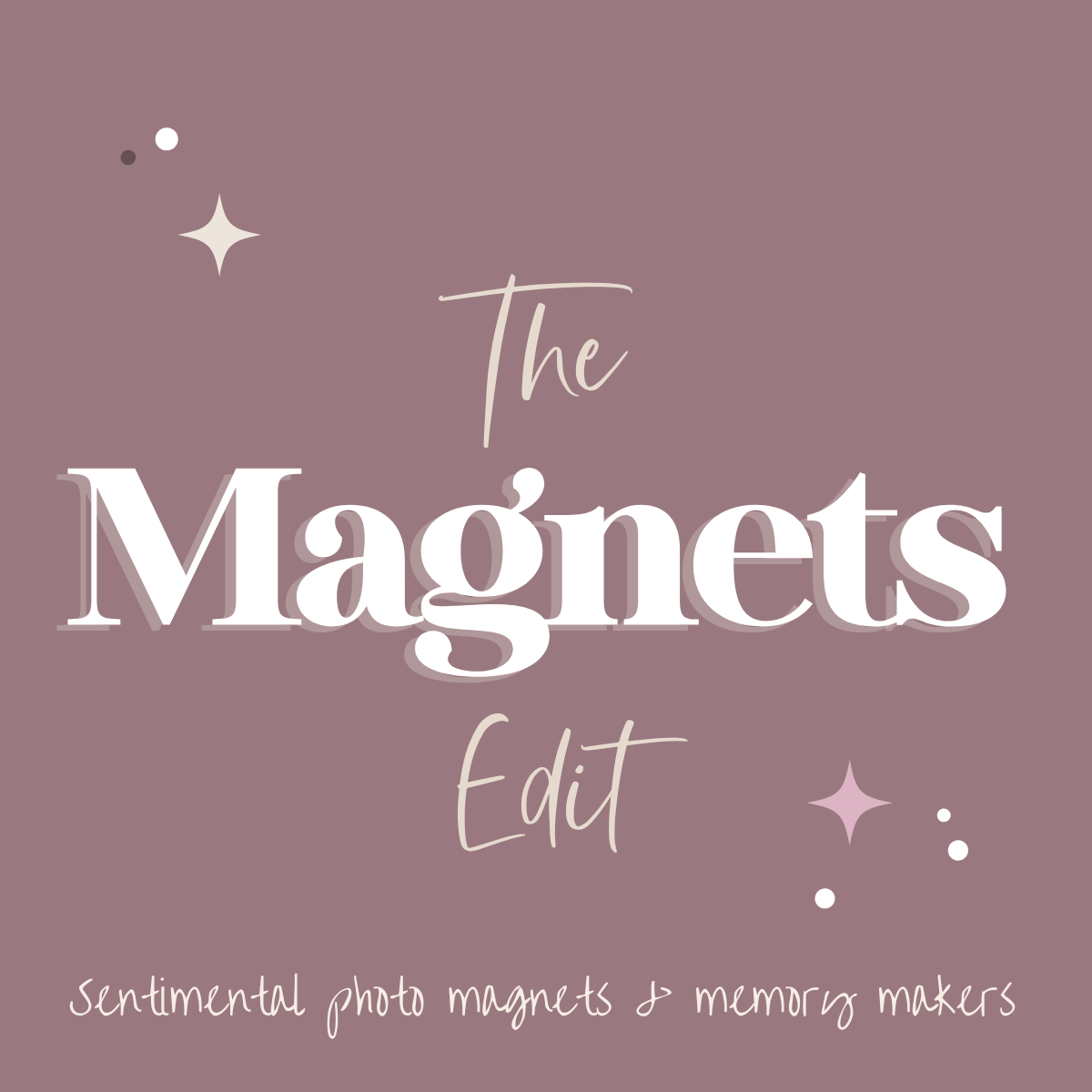 The Magnets Edit