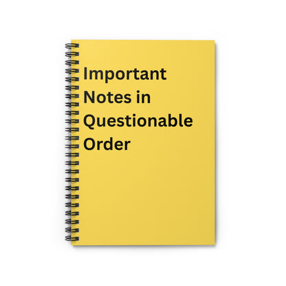 Yellow Spiral Notebook — "Important Notes in Questionable Order" Ruled Journal, Funny Office Humor, Co Worker Gift, Desk, Boss