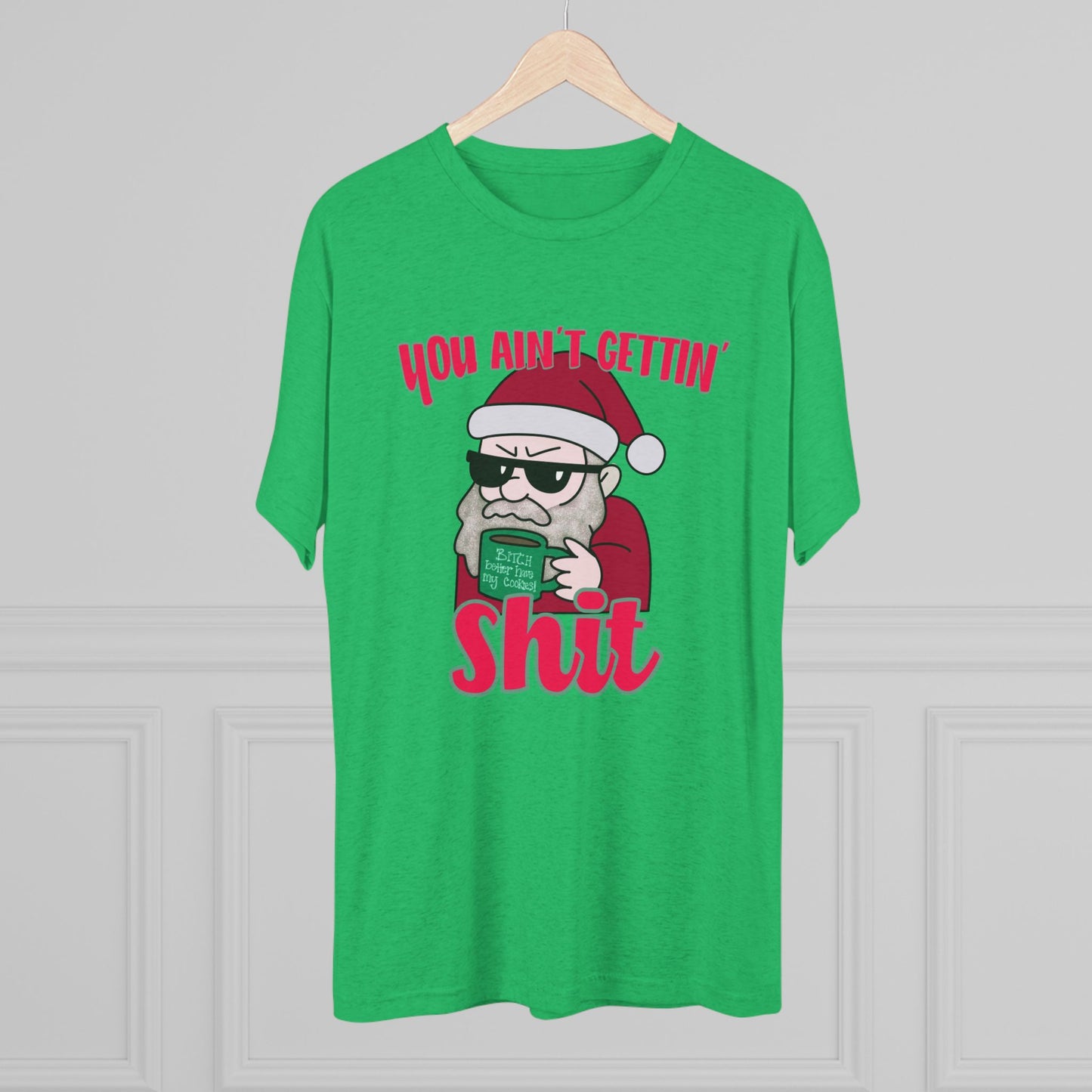 Funny Santa Shirt — "You Ain't Gettin' Shit" Christmas Tee, Hand Drawn Design