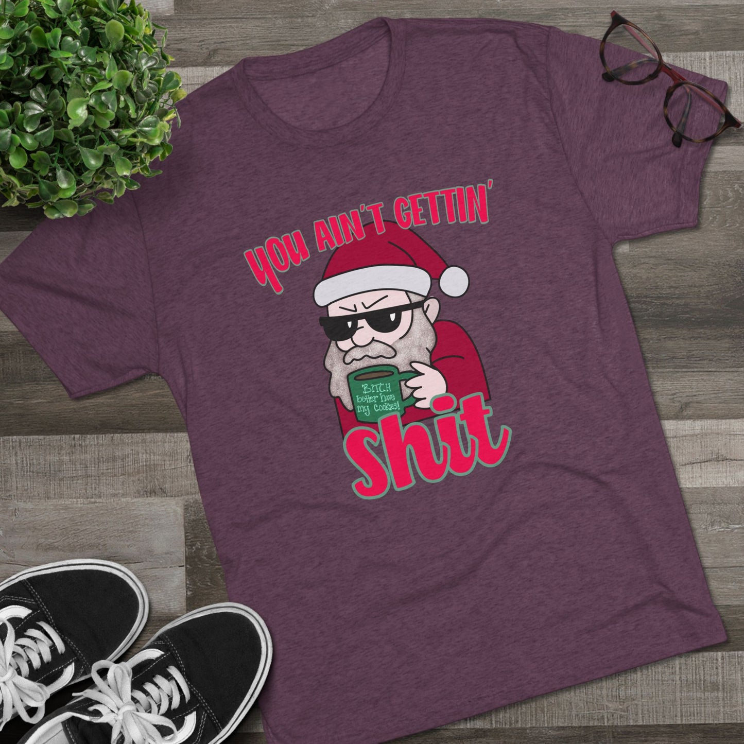 Funny Santa Shirt — "You Ain't Gettin' Shit" Christmas Tee, Hand Drawn Design