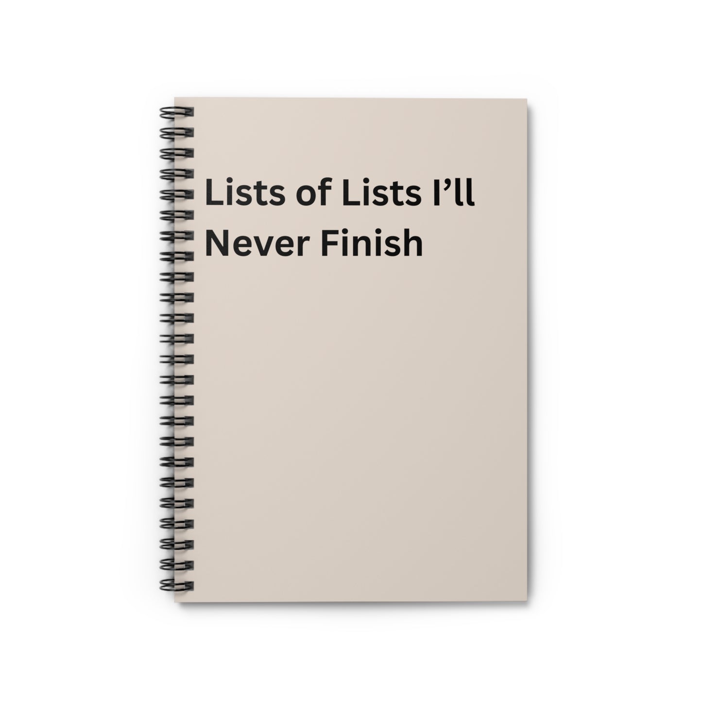 Lists of Lists I’ll Never Finish Spiral Notebook — Funny To-Do List Journal, Co worker Gift, Office Must Haves