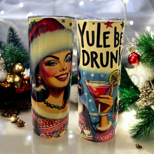 Yule Be Drunk Vintage Christmas 20oz Tumbler with Straw