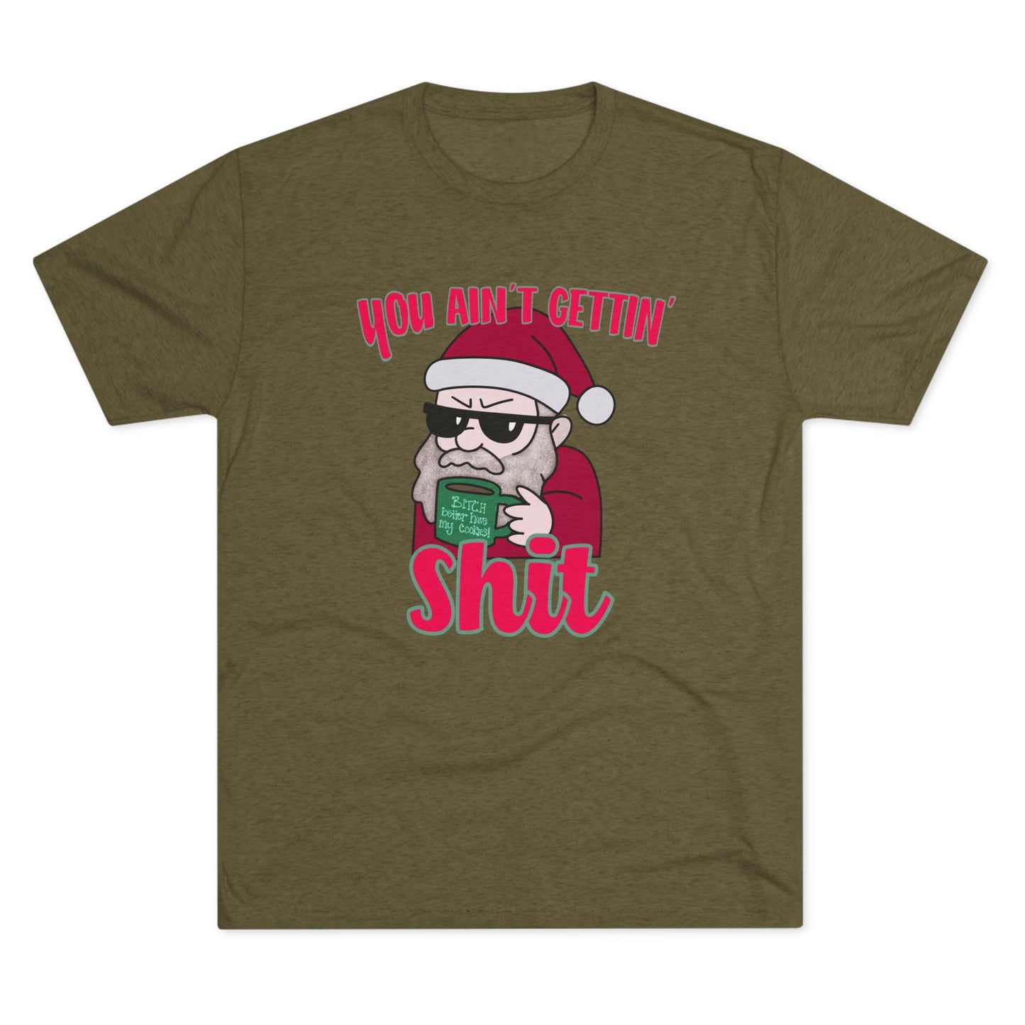 Funny Santa Shirt — "You Ain't Gettin' Shit" Christmas Tee, Hand Drawn Design