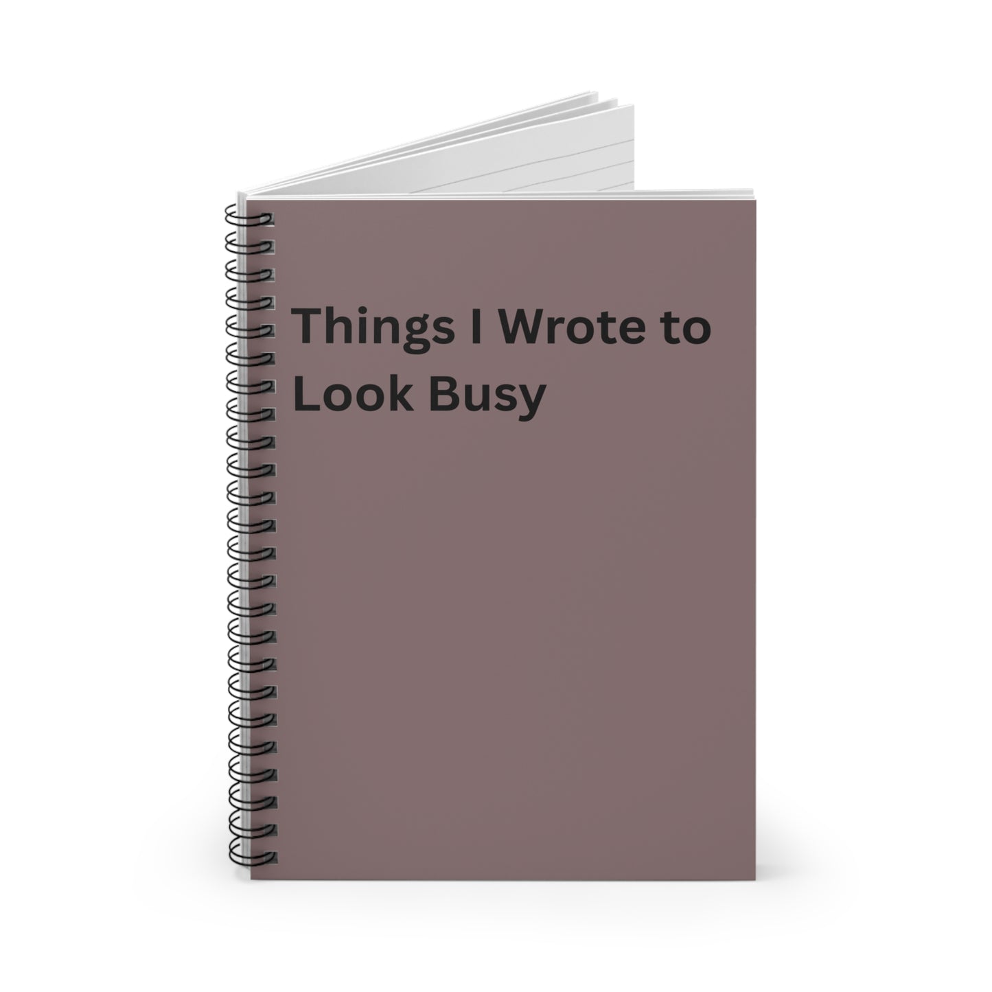Things I Wrote to Look Busy Spiral Notebook — Funny Office Journal, Ruled Lined Notepad for Meetings & To-Do Lists, Co Worker, Friend