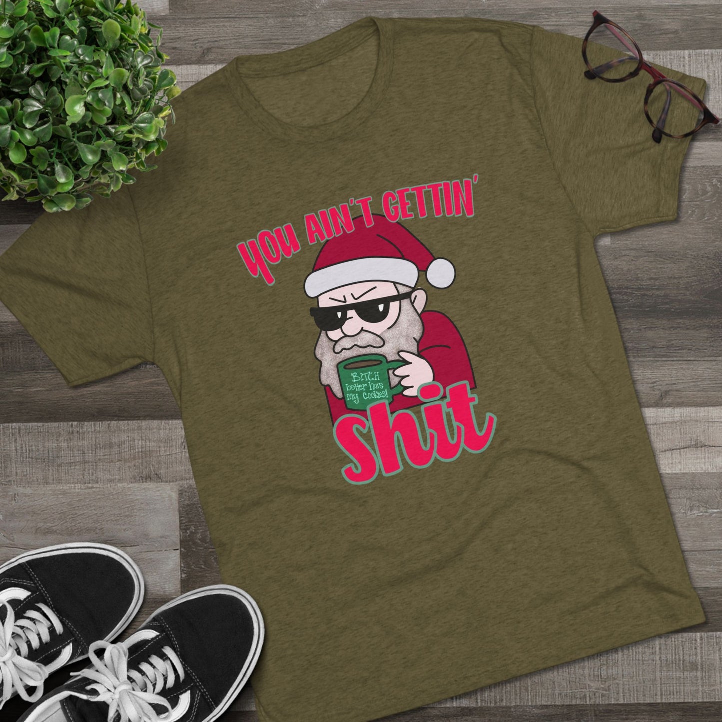 Funny Santa Shirt — "You Ain't Gettin' Shit" Christmas Tee, Hand Drawn Design