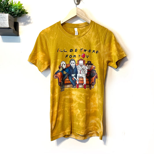 Ill Be There For You Friends Horror Tie Dye Tee